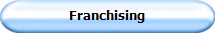 Franchising